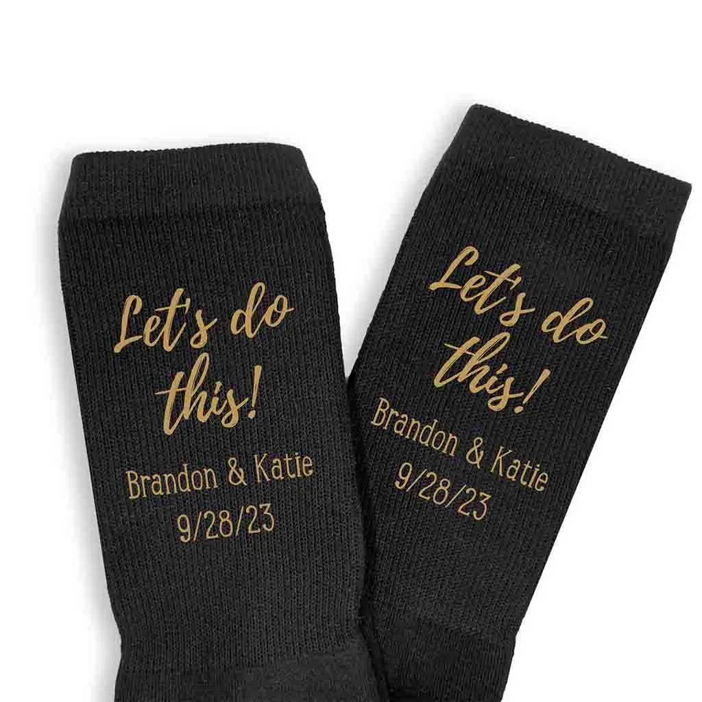 Personalized Groom Wedding Socks - Let's Do This