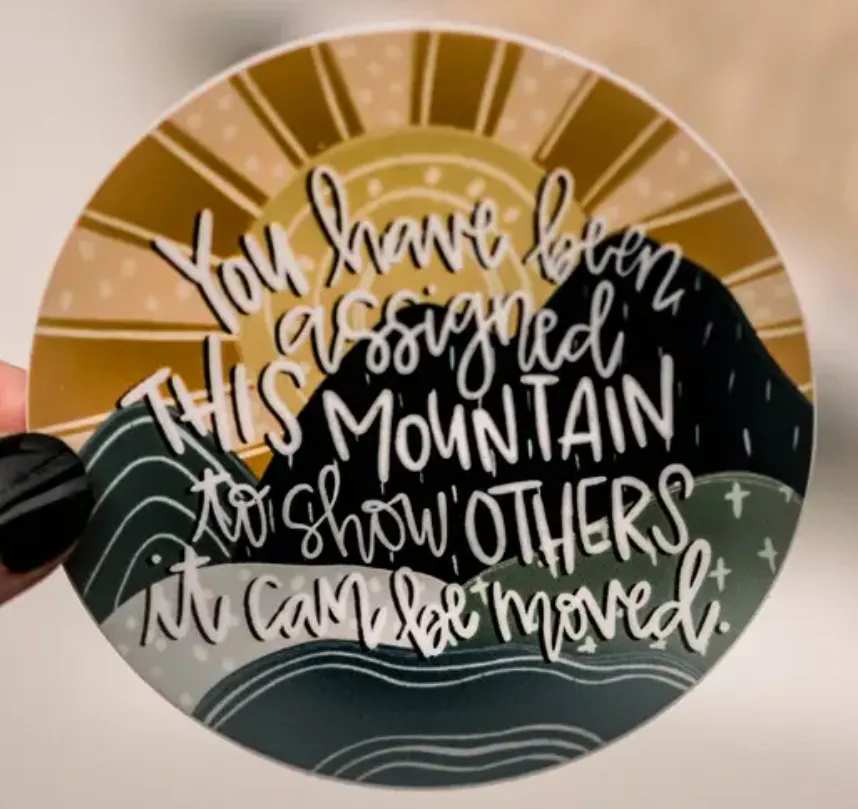 You Have Been Assigned Mountain Circle Sticker